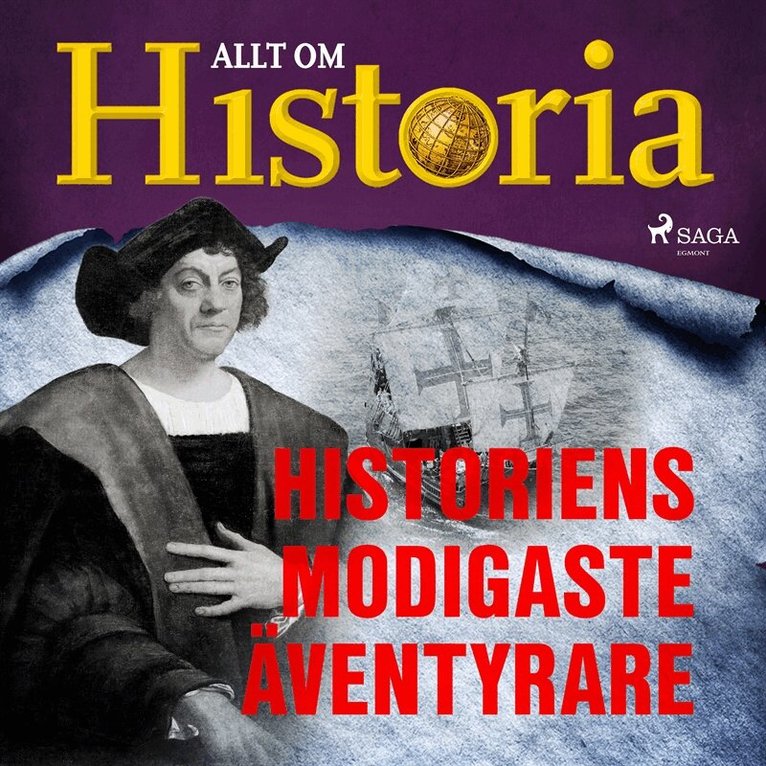Allt om Historia - Historiens modigaste äventyrare, Ljudbok