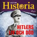 Hitlers liv och dd