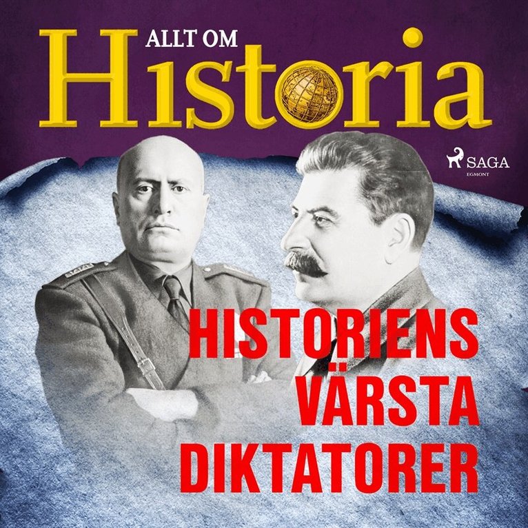 Allt om Historia - Historiens värsta diktatorer, Ljudbok