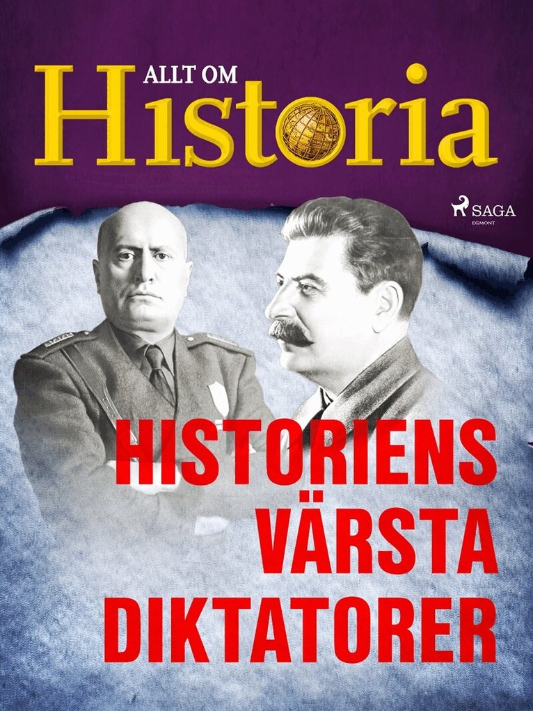 Allt om Historia - Historiens värsta diktatorer, E-bok