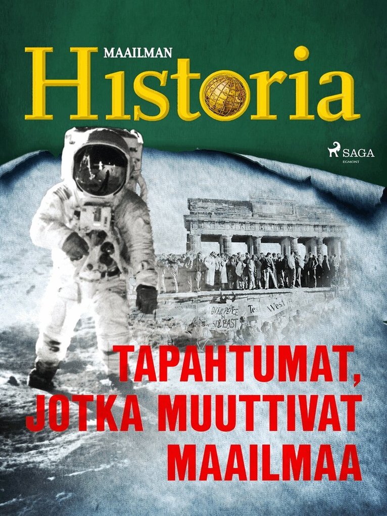 Maailman Historia - Tapahtumat, jotka muuttivat maailmaa, E-bok