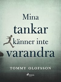Mina tankar känner inte varandra