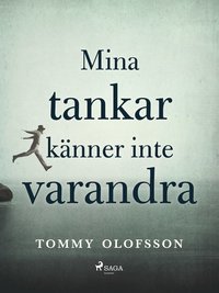 Mina tankar knner inte varandra