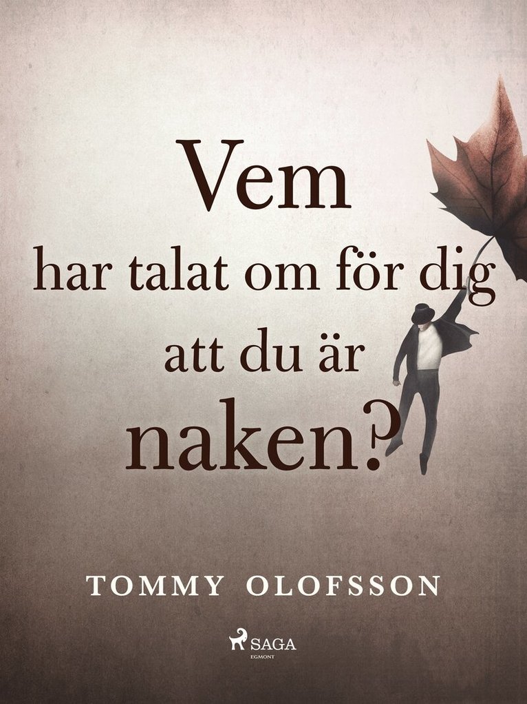 Tommy Olofsson - Vem har talat om för dig att du är naken?, E-bok