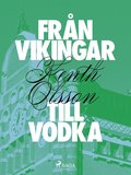 Frn vikingar till vodka