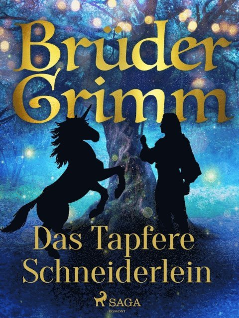 Bruder Grimm - Das Tapfere Schneiderlein, E-bok