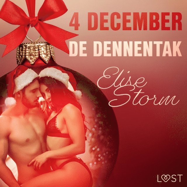 Storm - 4 december - De dennentak – een erotische adventskalender, Ljudbok