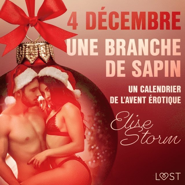 Storm - 4 décembre : Une branche de sapin – Un calendrier de l'Avent érotique, Ljudbok