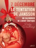 7 decembre : La Tentation de Jansson - un calendrier de l'Avent erotique