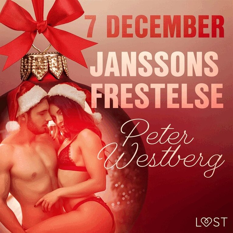 Peter Westberg - 7 december: Janssons frestelse - en erotisk julkalender, Ljudbok