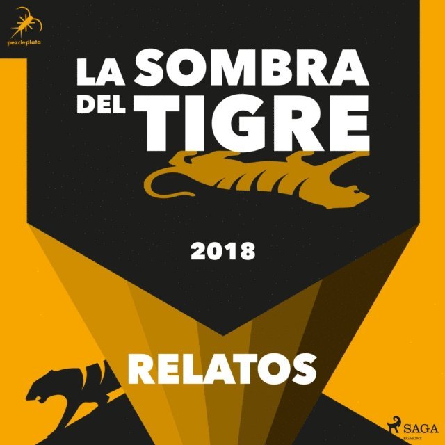 Mairal, Otero, Reguera, Fernandez, Ruiz, Pastor, Pellejero, Raigoso, Bartolome, Fajardo, Barcena, Ramirez - La sombra del tigre 2018, Ljudbok