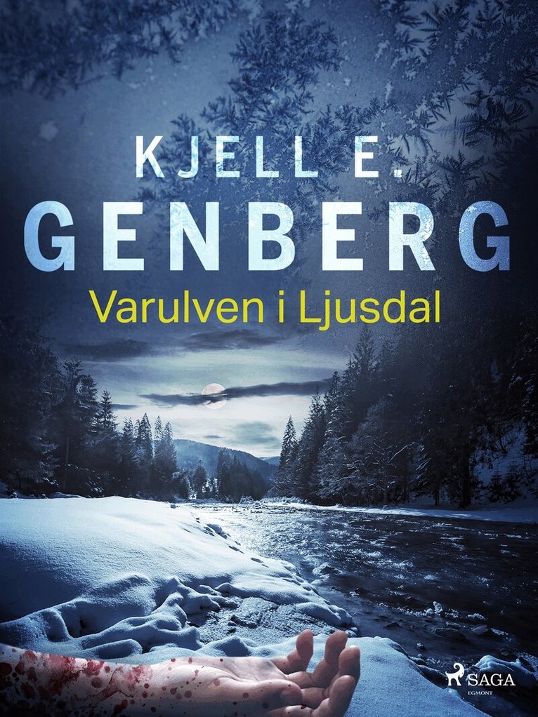 Kjell E. Genberg - Varulven i Ljusdal, E-bok