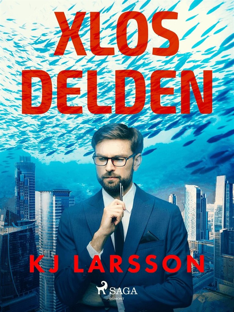 KJ Larsson - Xlos Delden, E-bok
