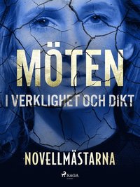 Möten i verklighet och dikt