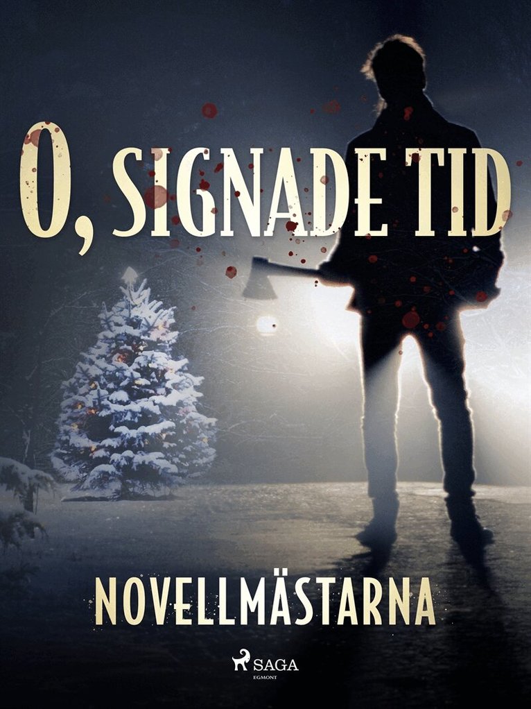 Novellmästarna - O, signade tid, E-bok