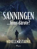 Sanningen ... finns drute?