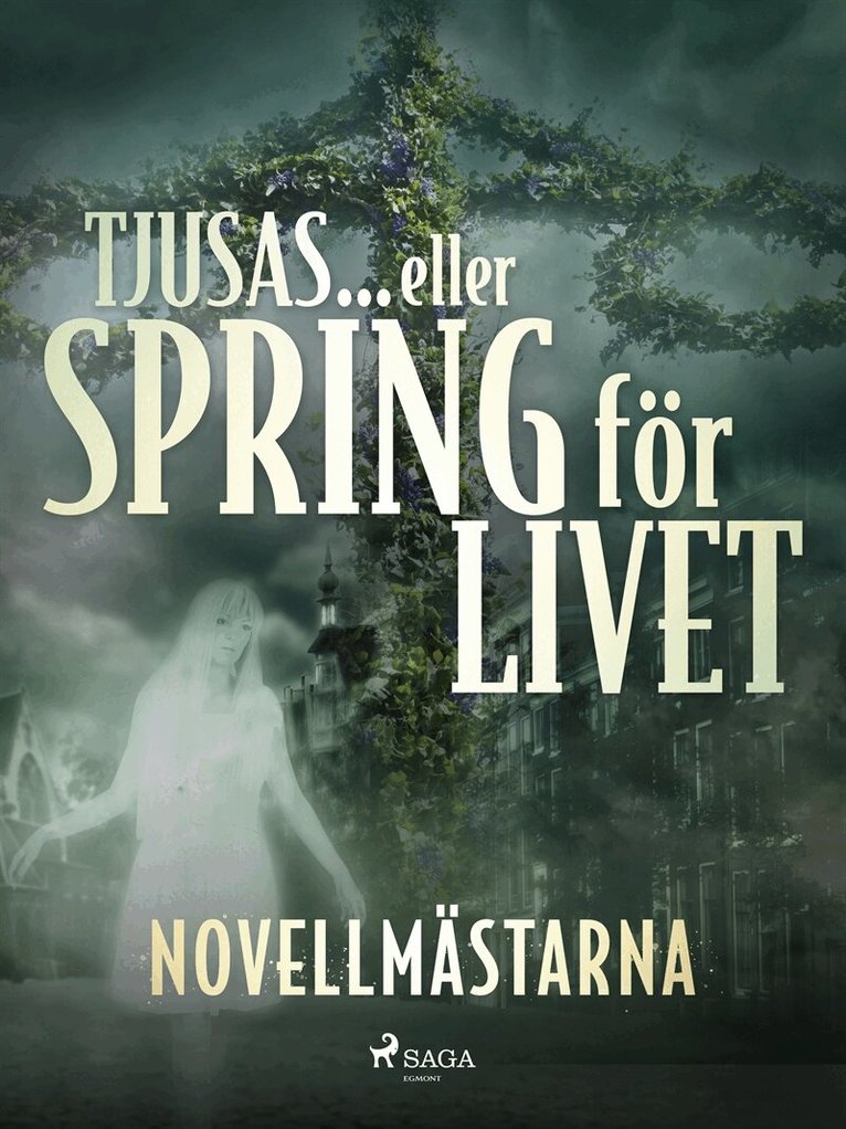Novellmästarna - Tjusas ... eller spring för livet, E-bok