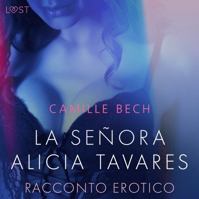 Bech - La señora Alicia Tavares - Racconto erotico, Ljudbok
