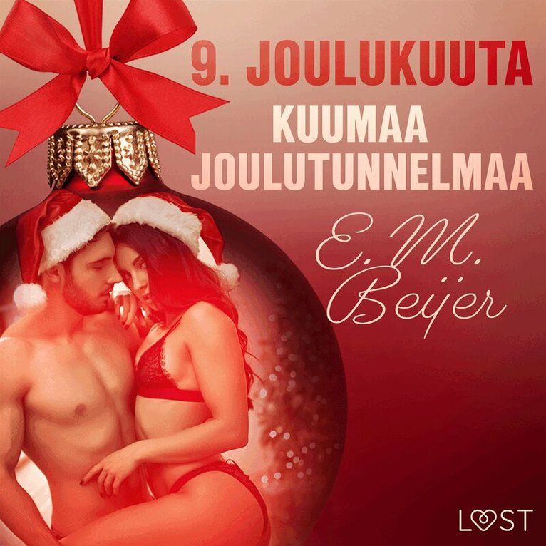 E. M. Beijer - 9. joulukuuta: Kuumaa joulutunnelmaa – eroottinen joulukalenteri, Ljudbok. Tillgänglighet: Lägg i varukorg