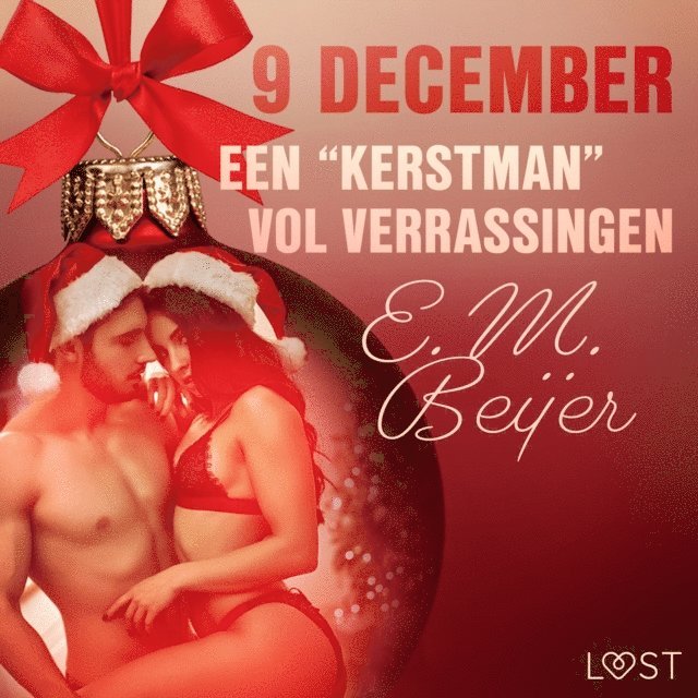 Beijer - 9 december: Een “kerstman” vol verrassingen – een erotische adventskalender, Ljudbok