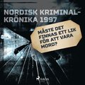 Mste det finnas ett lik fr att vara mord?