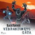 Black Panther - Vibraniumets gåta