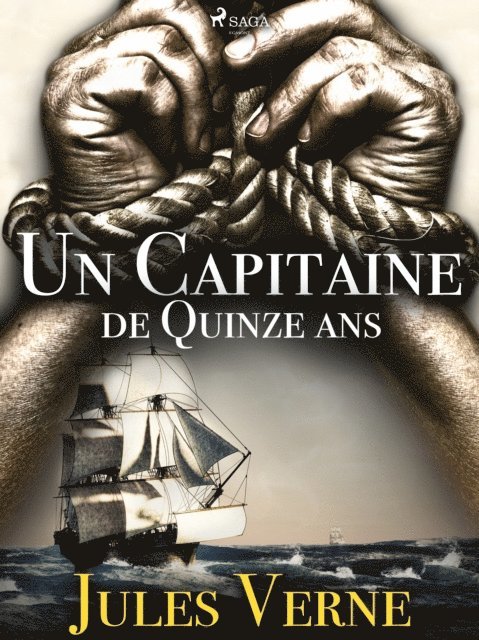 Jules Verne - Un Capitaine de Quinze ans, E-bok