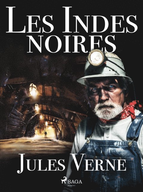 Jules Verne - Les Indes noires, E-bok