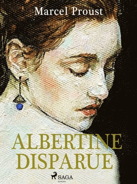 Marcel Proust - Albertine Disparue, E-bok