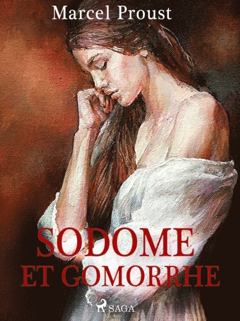 Marcel Proust - Sodome et Gomorrhe, E-bok