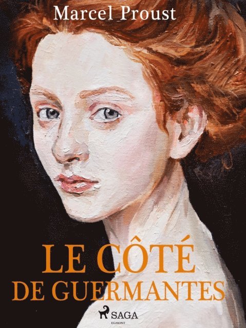Marcel Proust - Le Côté de Guermantes, E-bok