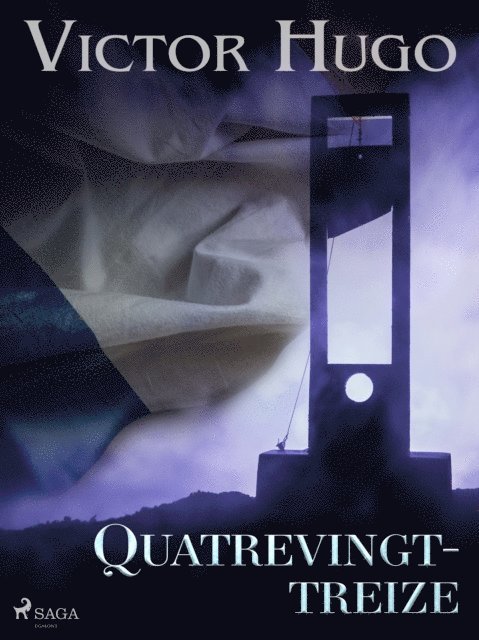 Victor Hugo - Quatrevingt-treize, E-bok