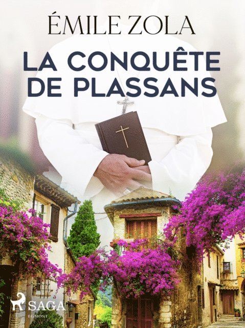 Emile Zola - La Conquête de Plassans, E-bok