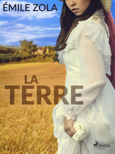 Emile Zola - La Terre, E-bok