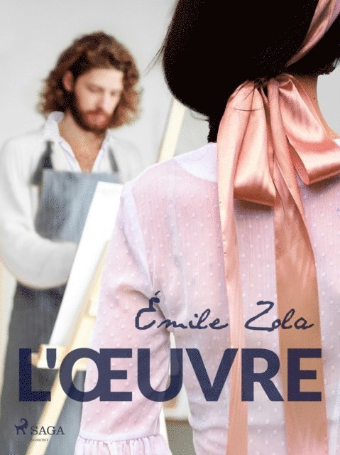 Emile Zola - L'Œuvre, E-bok