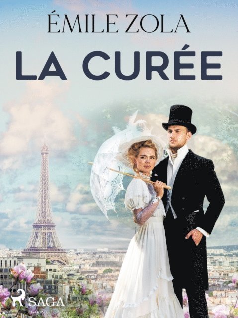 Emile Zola - La Curée, E-bok