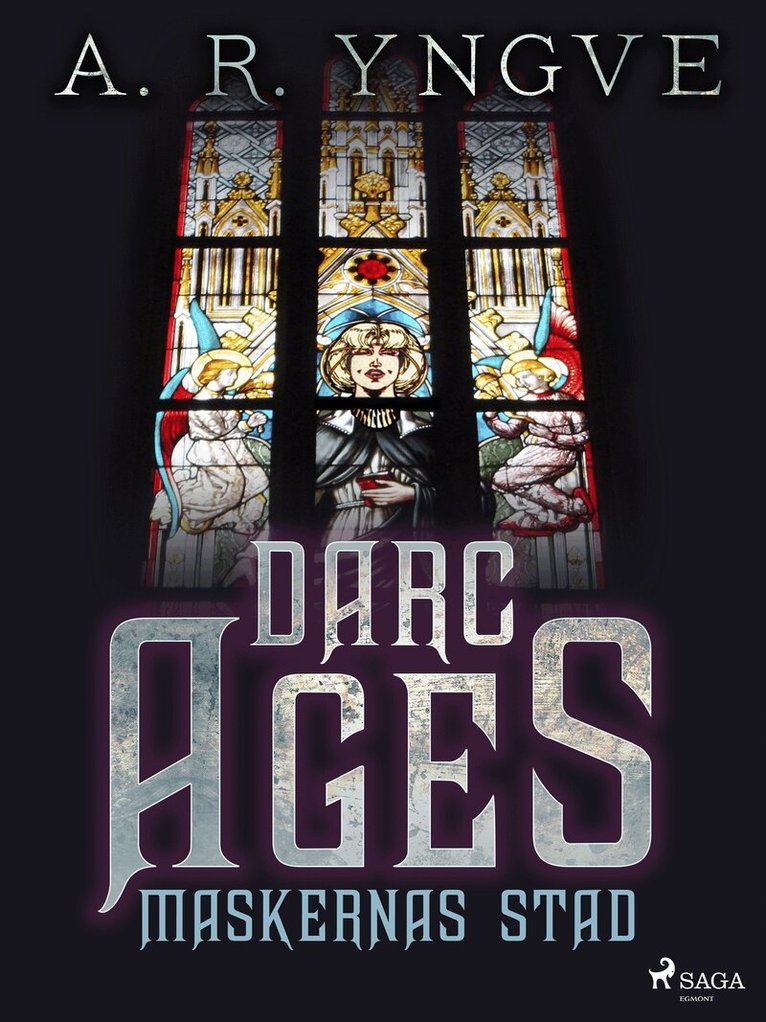 A. R. Yngve - Maskernas stad, E-bok
