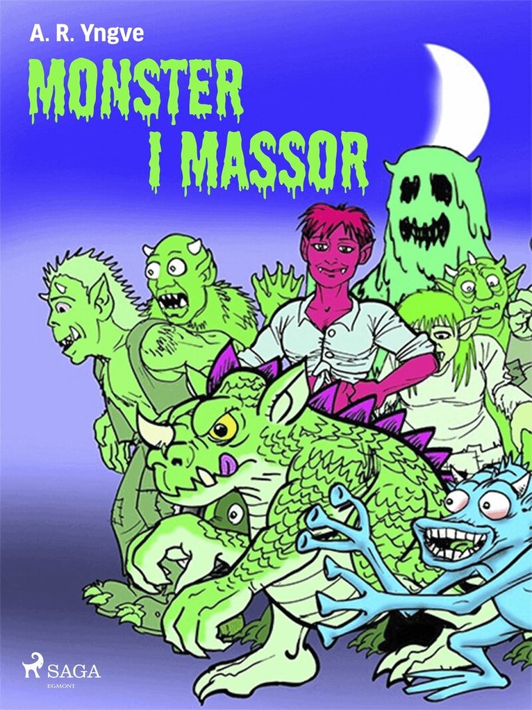 A. R. Yngve - Monster i massor, E-bok