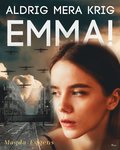 Aldrig mera krig,  Emma!