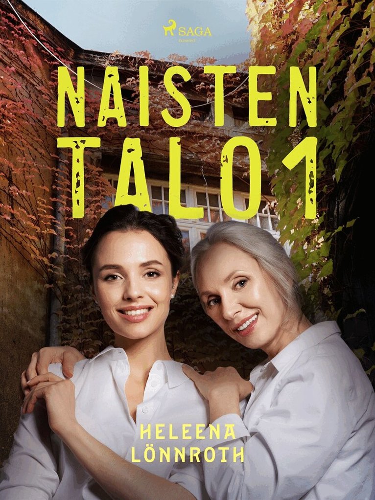 Heleena Lönnroth - Naisten talo 1, E-bok