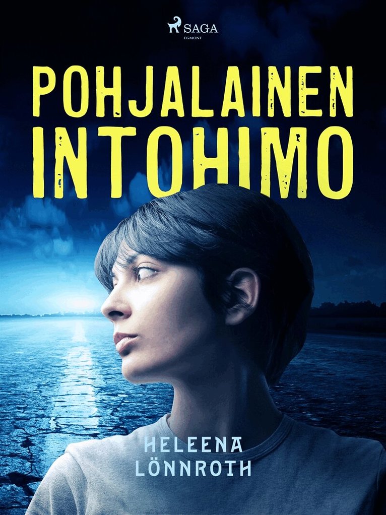 Heleena Lönnroth - Pohjalainen intohimo, E-bok