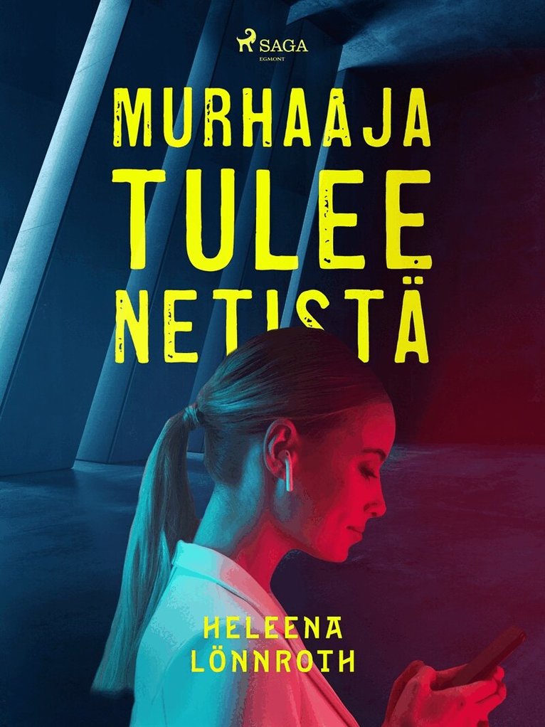 Heleena Lönnroth - Murhaaja tulee netistä, E-bok