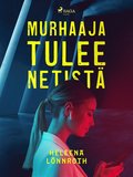 Murhaaja tulee netist�
