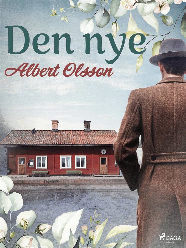 Albert Olsson - Den nye, E-bok