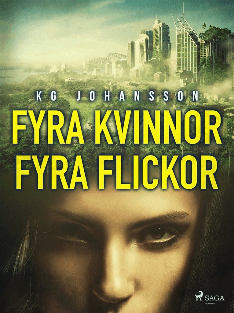 KG Johansson - Fyra kvinnor fyra flickor, E-bok