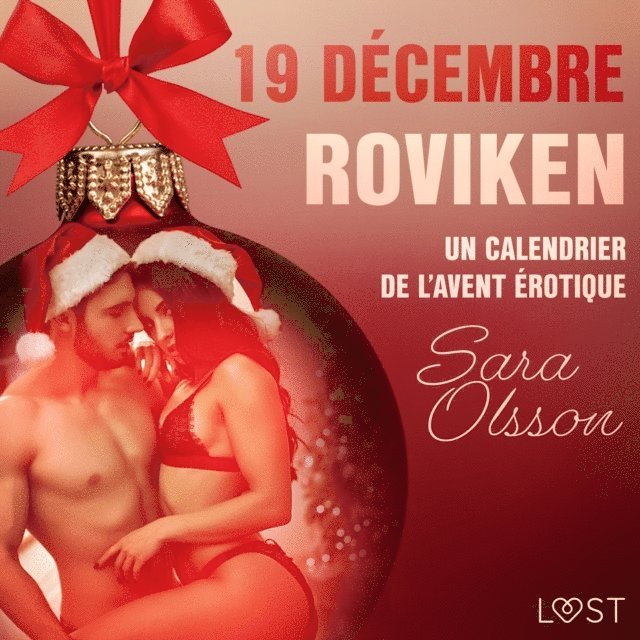 Olsson - 19 décembre : Roviken – Un calendrier de l'Avent érotique, Ljudbok