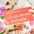 Att vlja blommor till ett brllop