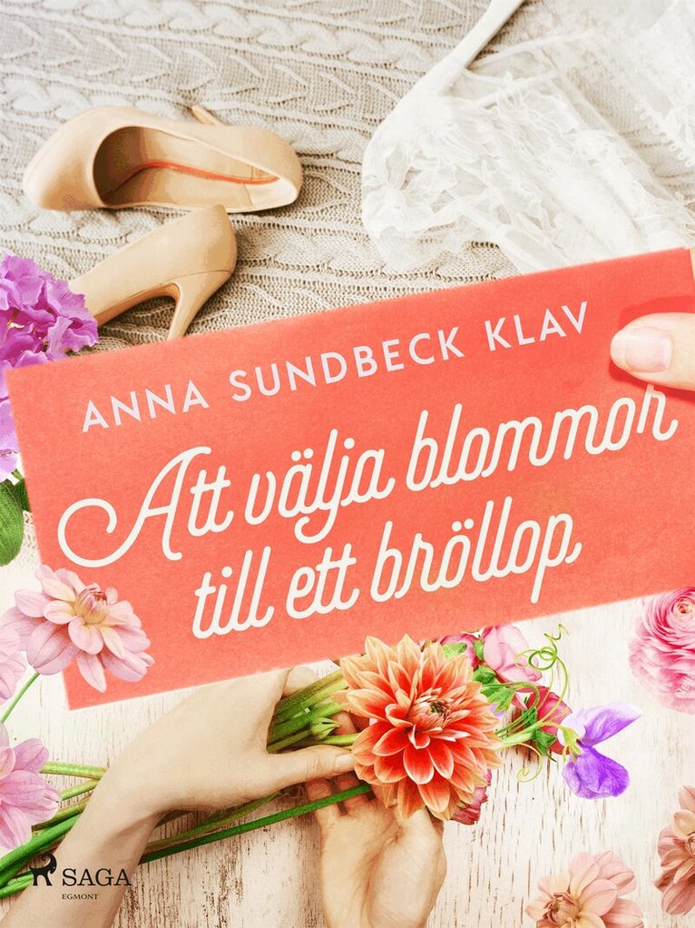 Anna Sundbeck Klav - Att välja blommor till ett bröllop, E-bok
