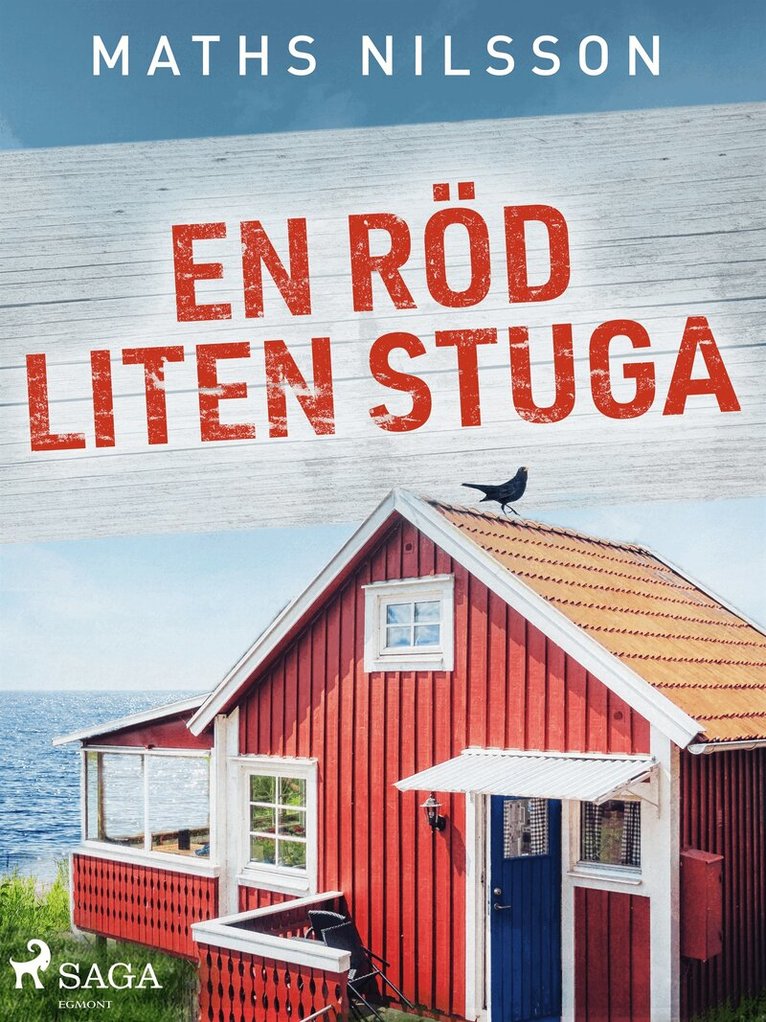 Maths Nilsson - En röd liten stuga, E-bok