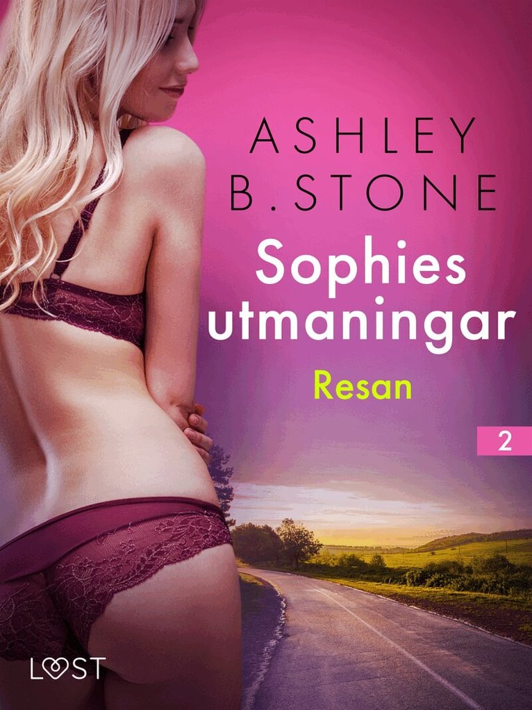 Ashley B. Stone - Sophies utmaningar 2: Resan - erotisk novell, E-bok. Tillgänglighet: Lägg i varukorg